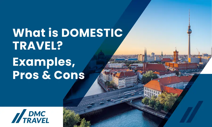 domestic travel dmc travel