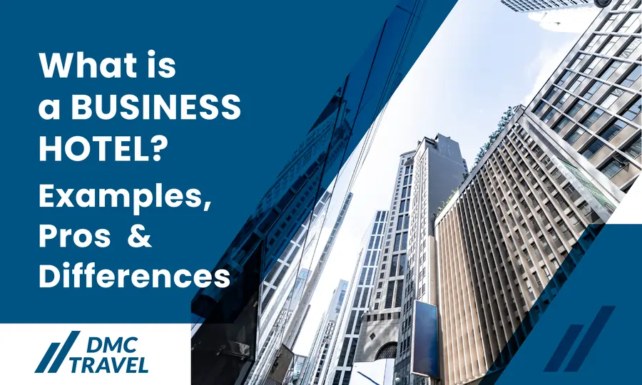 What is a business hotel
